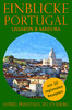 Reiseführer - EINBLICKE Portugal Land und Leute, Sitten und Bräuche